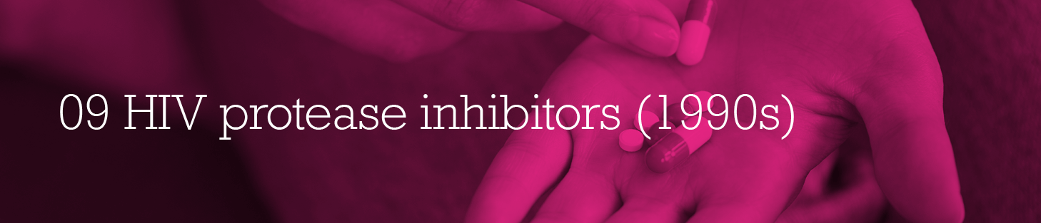 HIV PROTEASE INHIBITORS (1990S)