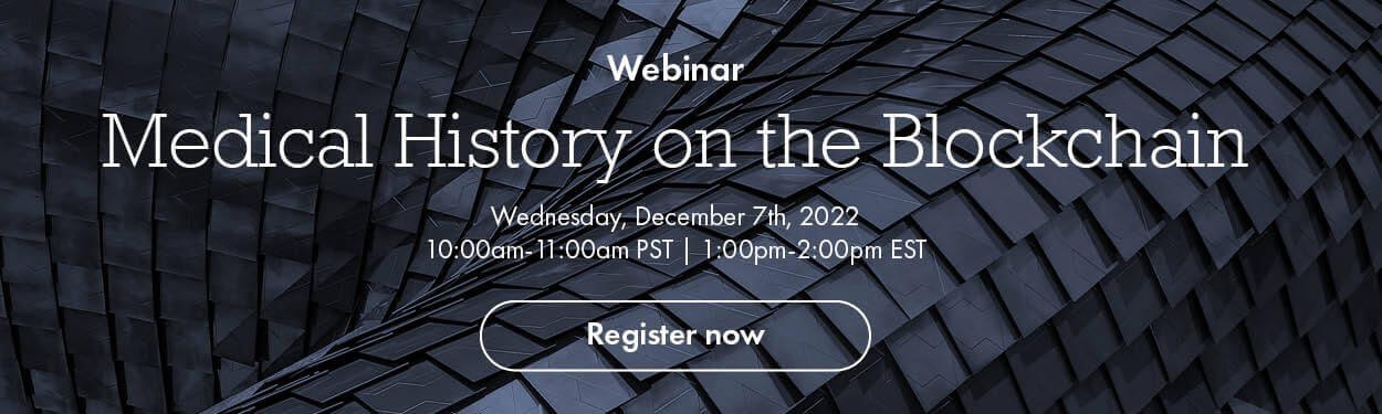 Webinar: Medical History on the Blockchain