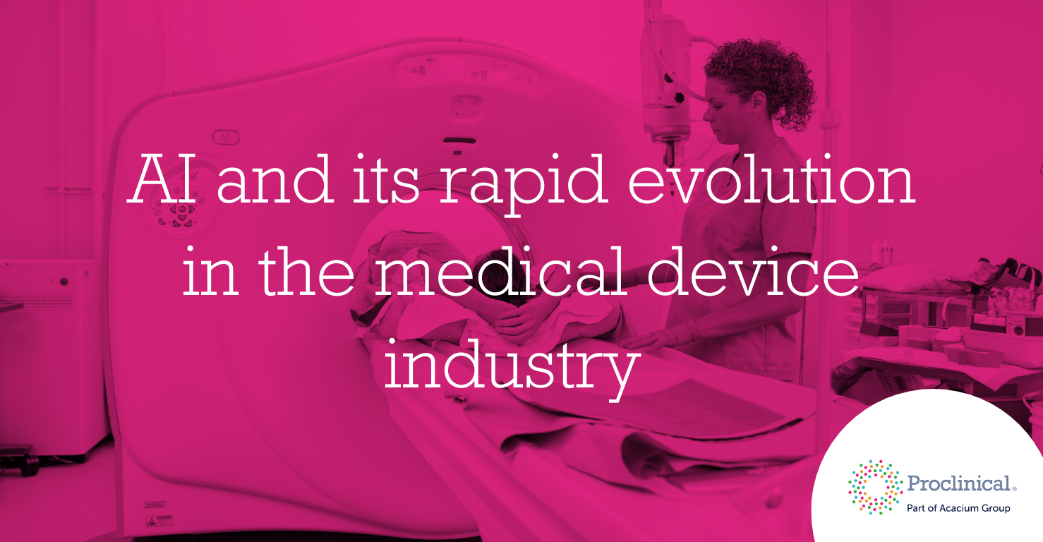 AI and Its Impact on the Medical Device Industry | Proclinical 